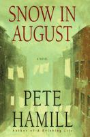 Snow_in_August__a_novel